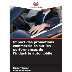 Tandoh, Isaac Impact des promotions commerciales sur les performances de l'industrie automobile Tandoh, Isaac Impact des promotions commerciales sur les performances de l'industrie automobile