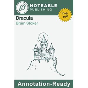 Stoker, Bram Dracula: Annotation-Ready Stoker, Bram Dracula: Annotation-Ready
