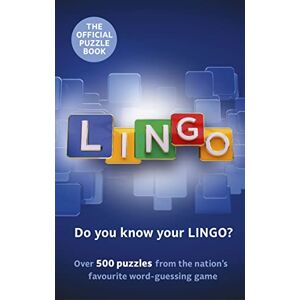 Lingo Puzzle Book: The official companion to the nation’s favourite guessing game featuring over 500 puzzles Lingo Puzzle Book: The official companion to the nation’s favourite guessing game featuring over 500 puzzles