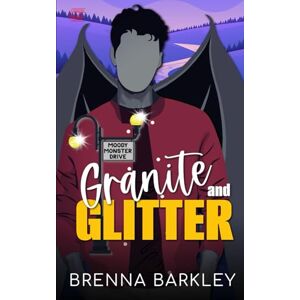 Barkley, Brenna Granite and Glitter (Moody Monster Drive) Barkley, Brenna Granite and Glitter (Moody Monster Drive)