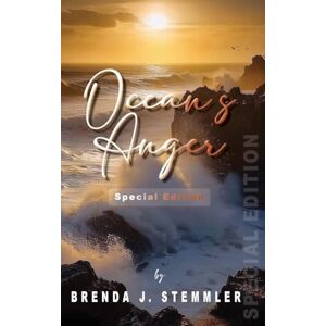 Stemmler, Brenda J Ocean's Anger: New Edition Stemmler, Brenda J Ocean's Anger: New Edition