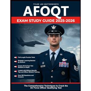 Lee AFOQT EXAM Study Guide: The Comprehensive Techniques to Crack the Air Force Officer Qualifying Test Lee AFOQT EXAM Study Guide: The Comprehensive Techniques to Crack the Air Force Officer Qualifying Test