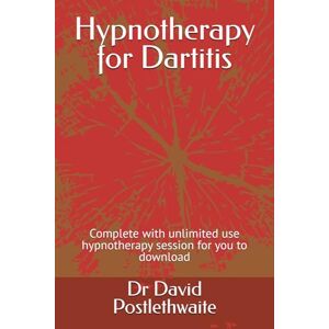 Postlethwaite, Dr Dr David Hypnotherapy for Dartitis: Complete with unlimited use hypnotherapy session for you to download (Helping Hypnotherapies) Postlethwaite, Dr Dr David Hypnotherapy for Dartitis: Complete with unlimited use hypnotherapy session for you to download (Helping Hypnotherapies)