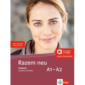 Razem neu A1-A2 Hybride Ausgabe allango: Polnisch. Kursbuch mit Audios inklusive Lizenzschlüssel allango (24 Monate) Razem neu A1-A2 Hybride Ausgabe allango: Polnisch. Kursbuch mit Audios inklusive Lizenzschlüssel allango (24 Monate)