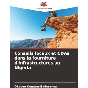 Senator Endurance, Okosun Conseils locaux et CDAs dans la fourniture d'infrastructures au Nigeria Senator Endurance, Okosun Conseils locaux et CDAs dans la fourniture d'infrastructures au Nigeria