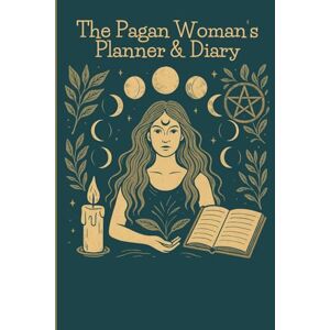 Books, BrightLine The Pagan Woman’s Planner & Diary: Undated Daily-Monthly Journal for Wiccan Magick, Moon Rituals, Tarot Reflections & Sacred Sabbats Books, BrightLine The Pagan Woman’s Planner & Diary: Undated Daily-Monthly Journal for Wiccan Magick, Moon Rituals, Tarot Reflections & Sacred Sabbats