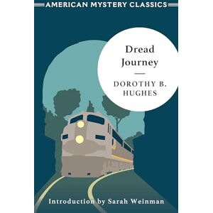 Hughes, Dorothy B Dread Journey (Murder Room) Hughes, Dorothy B Dread Journey (Murder Room)
