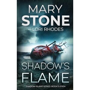 Stone, Mary Shadow's Flame (Shadow Island FBI Mystery Series) Stone, Mary Shadow's Flame (Shadow Island FBI Mystery Series)
