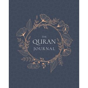 Journal, The Dua The QURAN Journal:: 365 Verses to Learn, Reflect upon, and Apply Journal, The Dua The QURAN Journal:: 365 Verses to Learn, Reflect upon, and Apply