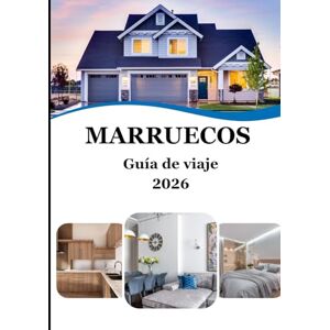 Jack, Alex Marruecos Guía de viaje 2026: Descubre el corazón del norte de África: un viaje a través de la cultura, el color y la hospitalidad marroquí. Jack, Alex Marruecos Guía de viaje 2026: Descubre el corazón del norte de África: un viaje a través de la cultura, el color y la hospitalidad marroquí.
