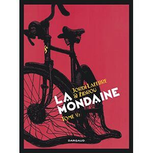 Zidrou La Mondaine Tome 1 Zidrou La Mondaine Tome 1