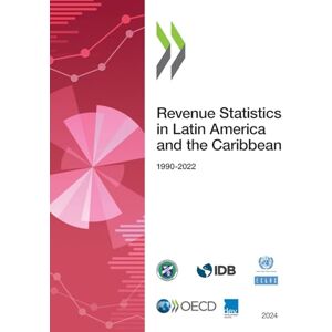 Oecd Revenue Statistics in Latin America and the Caribbean 2024 Oecd Revenue Statistics in Latin America and the Caribbean 2024
