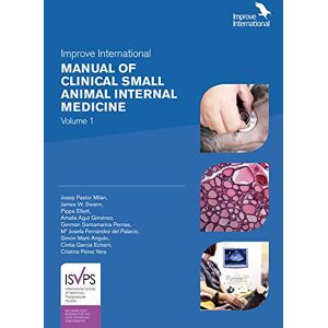 Josep Pastor Milan Improve International Manual of Clinical Small Animal Internal Medicine: 1 Josep Pastor Milan Improve International Manual of Clinical Small Animal Internal Medicine: 1