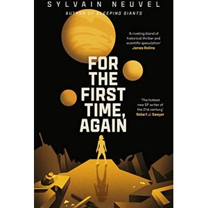 Neuvel, Sylvain For the First Time, Again Neuvel, Sylvain For the First Time, Again