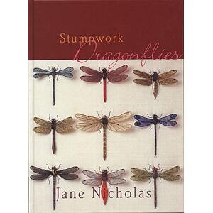 Nicholas, Jane Stumpwork Dragonflies (Milner Craft Series) Nicholas, Jane Stumpwork Dragonflies (Milner Craft Series)