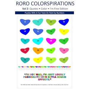 Walker, Miss Caroline RORO Colorspirations Vol 2: I'm Fine Edition: Puzzles with a Fun Twist on Paint-By-Number (RORO COLORSPIRATIONS Paint-By-Number Books) Walker, Miss Caroline RORO Colorspirations Vol 2: I'm Fine Edition: Puzzles with a Fun Twist on Paint-By-Number (RORO COLORSPIRATIONS Paint-By-Number Books)