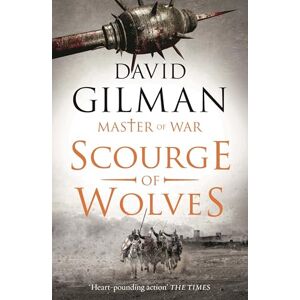 Gilman, David Scourge of Wolves: 5 (Master of War) Gilman, David Scourge of Wolves: 5 (Master of War)