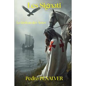 PENALVER, Pedro LEs Signati: Le Fardeaux des Âmes PENALVER, Pedro LEs Signati: Le Fardeaux des Âmes
