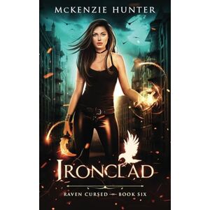 Hunter, McKenzie Ironclad: 5 (Raven Cursed) Hunter, McKenzie Ironclad: 5 (Raven Cursed)