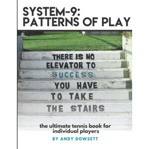 DOWSETT, MR ANDY SYSTEM-9: PATTERNS OF PLAY DOWSETT, MR ANDY SYSTEM-9: PATTERNS OF PLAY