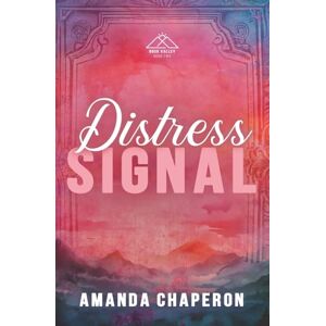 Chaperon, Amanda Distress Signal: Alternate Edition: 2 (Dusk Valley) Chaperon, Amanda Distress Signal: Alternate Edition: 2 (Dusk Valley)