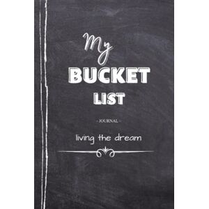 Publications, Blissful My Bucket List Journal Living The Dream: Plan and Track your Adventures Includes 100 Guided Entry Pages & Prompts to Record and Experience your favorite Memories Publications, Blissful My Bucket List Journal Living The Dream: Plan and Track your Adventures Includes 100 Guided Entry Pages & Prompts to Record and Experience your favorite Memories
