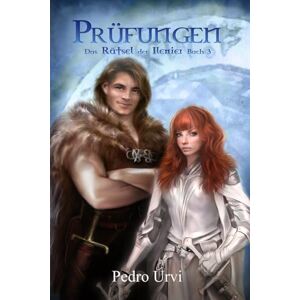Urvi, Pedro Prüfungen: (Das Rätsel der Ilenier, Buch 3) Urvi, Pedro Prüfungen: (Das Rätsel der Ilenier, Buch 3)