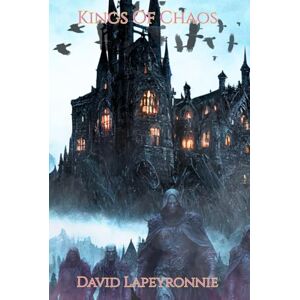 Lapeyronnie, David Kings Of Chaos Lapeyronnie, David Kings Of Chaos