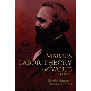 Schauerte, Edward Marx's Labor Theory of Value: A Defense Schauerte, Edward Marx's Labor Theory of Value: A Defense