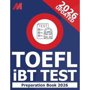 Press, Mirvoxid TOEFL iBT Test Preparation Book TOEFL iBT Prep 8 Full Practice Tests and Study Guide Press, Mirvoxid TOEFL iBT Test Preparation Book TOEFL iBT Prep 8 Full Practice Tests and Study Guide