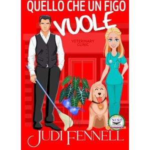 Fennell, Judi Quello che un figo vuole (Manley Maids Italiano) Fennell, Judi Quello che un figo vuole (Manley Maids Italiano)