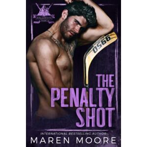 Moore, Maren The Penalty Shot (Totally Pucked) Moore, Maren The Penalty Shot (Totally Pucked)