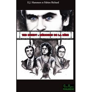 Richard, Fabien Ted Bundy : Mémoires de la bête Richard, Fabien Ted Bundy : Mémoires de la bête