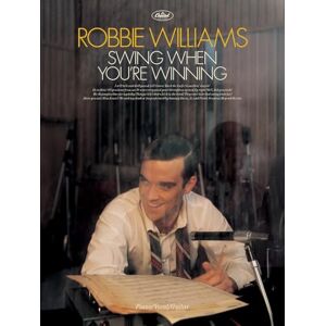 Robbie Williams: Swing When You're Winning (PVG Songbook) Robbie Williams: Swing When You're Winning (PVG Songbook)