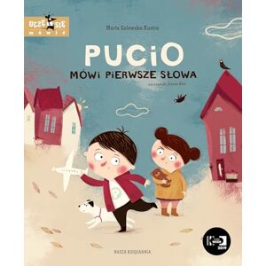 Galewska-Kustra, Marta Pucio mówi pierwsze słowa Galewska-Kustra, Marta Pucio mówi pierwsze słowa