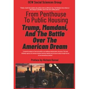 GEW Social Sciences Group From Penthouse To Public Housing: Trump, Mamdani, And The Battle Over The American Dream GEW Social Sciences Group From Penthouse To Public Housing: Trump, Mamdani, And The Battle Over The American Dream