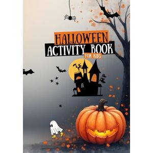 Creative Labs Halloween Activity Book 6+ with certificate!: Creative party book Kids mind games Party book Halloween Treat or Trick Word search for kids Creative Labs Halloween Activity Book 6+ with certificate!: Creative party book Kids mind games Party book Halloween Treat or Trick Word search for kids