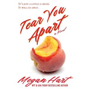 Hart, Megan Tear You Apart: The Author's Cut Hart, Megan Tear You Apart: The Author's Cut