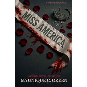 Green, Myunique C. Miss America Green, Myunique C. Miss America