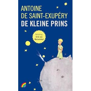 de Saint-Exupéry, Antoine De kleine prins (Rainbow pocketboeken, 1388) de Saint-Exupéry, Antoine De kleine prins (Rainbow pocketboeken, 1388)
