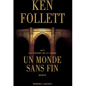 Follett, Ken Un monde sans fin Follett, Ken Un monde sans fin