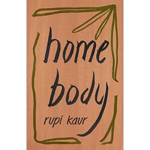 Kaur, Rupi Home Body Kaur, Rupi Home Body