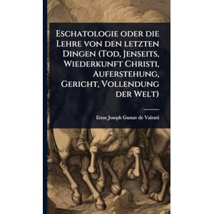 Eschatologie oder die Lehre von den letzten Dingen (Tod, Jenseits, Wiederkunft Christi, Auferstehung, Gericht, Vollendung der Welt) Eschatologie oder die Lehre von den letzten Dingen (Tod, Jenseits, Wiederkunft Christi, Auferstehung, Gericht, Vollendung der Welt)