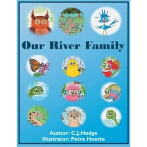 Hodge, C J Our River Family Hodge, C J Our River Family