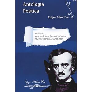 Poe, Edgar Allan Antología poética > Los 78 poemas de Edgar Allan Poe: Ediciones especiales de la editorial Libros Con Atenea Poe, Edgar Allan Antología poética > Los 78 poemas de Edgar Allan Poe: Ediciones especiales de la editorial Libros Con Atenea