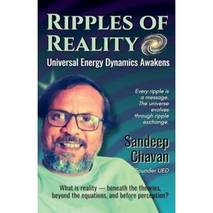 Chavan, Sandeep Ripples of Reality: 4 (Chavan's Ued Research) Chavan, Sandeep Ripples of Reality: 4 (Chavan's Ued Research)