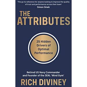 Diviney, Rich The Attributes: 25 Hidden Drivers of Optimal Performance Diviney, Rich The Attributes: 25 Hidden Drivers of Optimal Performance
