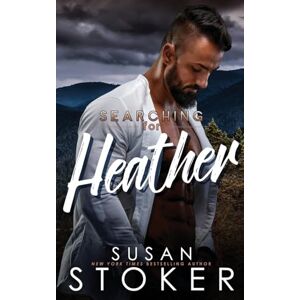 Stoker, Susan Searching for Heather: 6 (Eagle Point Search & Rescue) Stoker, Susan Searching for Heather: 6 (Eagle Point Search & Rescue)