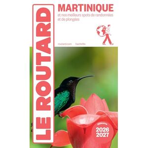 Collectif Guide du Routard Martinique 2026/27: Et nos meilleurs spots de randonnées et de plongées Collectif Guide du Routard Martinique 2026/27: Et nos meilleurs spots de randonnées et de plongées