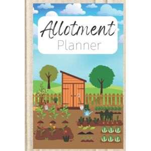Press, J&J Allotment Planner: Plot Your Way to Success Press, J&J Allotment Planner: Plot Your Way to Success